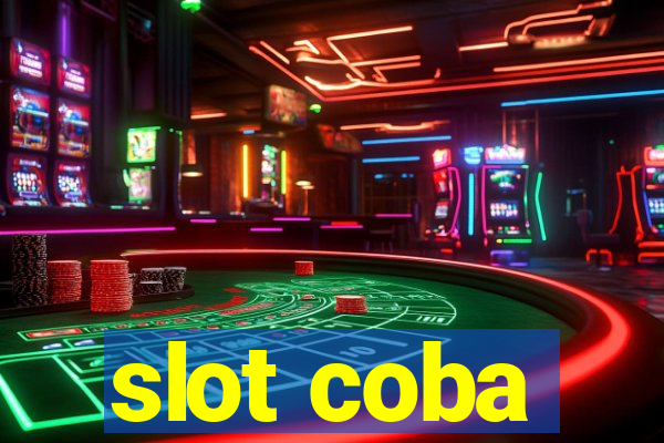 slot coba