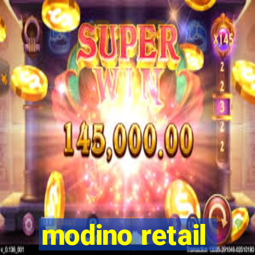 modino retail