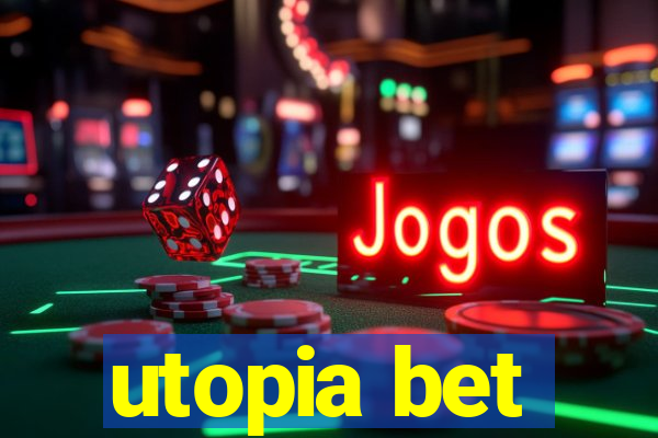 utopia bet