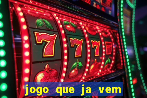 jogo que ja vem com bonus