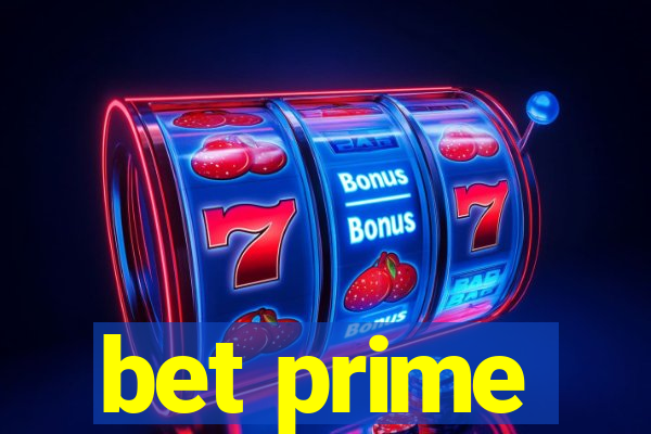 bet prime