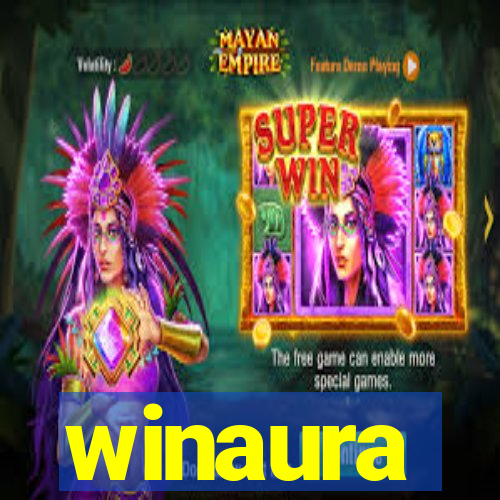 winaura