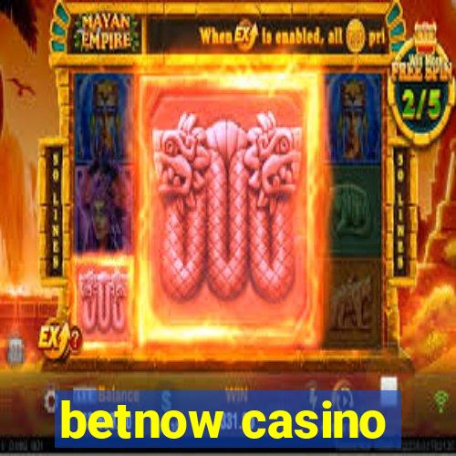 betnow casino