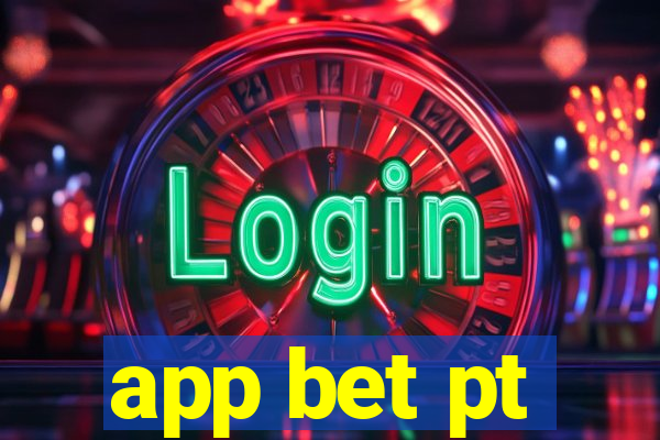 app bet pt