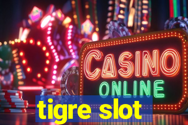 tigre slot