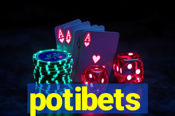 potibets