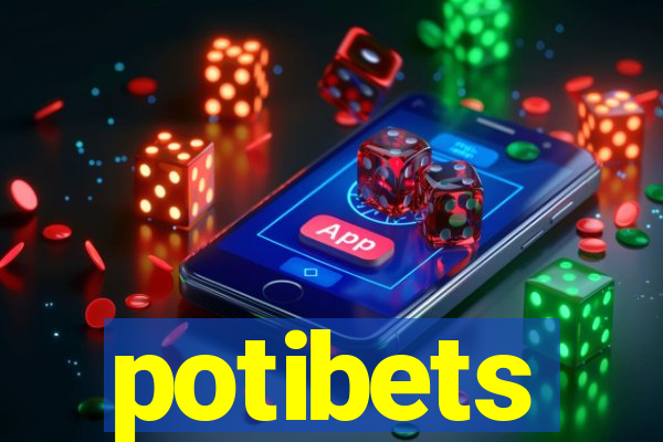 potibets