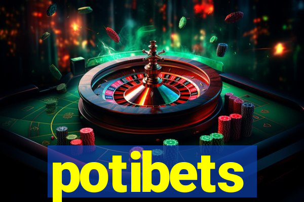 potibets