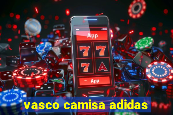 vasco camisa adidas