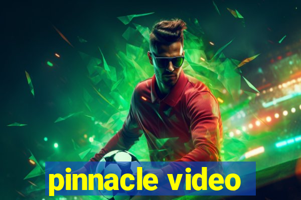 pinnacle video