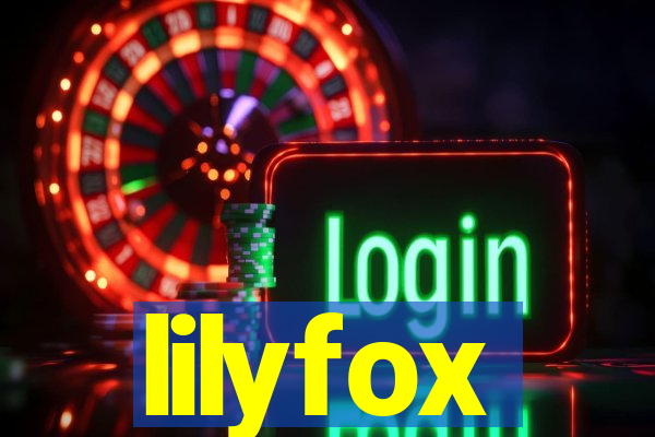 lilyfox