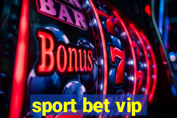 sport bet vip