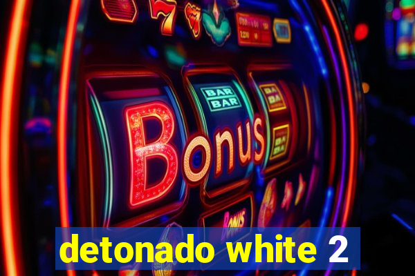 detonado white 2