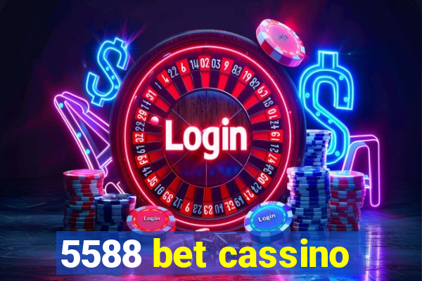 5588 bet cassino