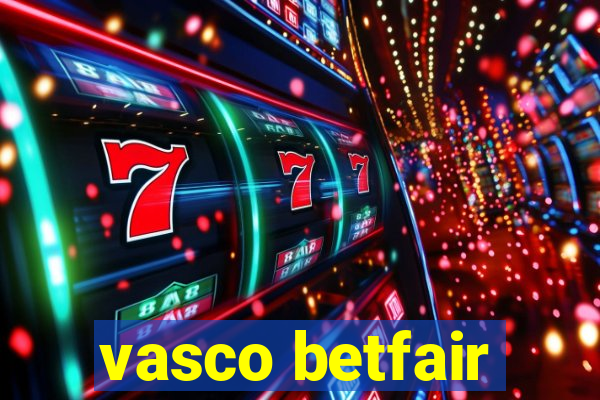 vasco betfair