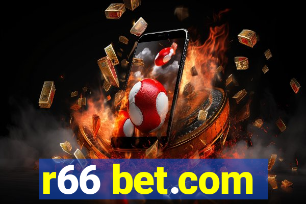 r66 bet.com