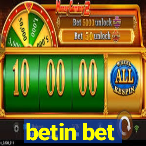 betin bet