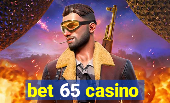 bet 65 casino