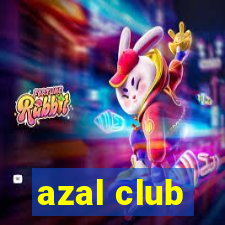 azal club