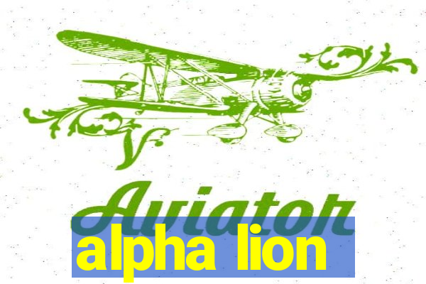 alpha lion