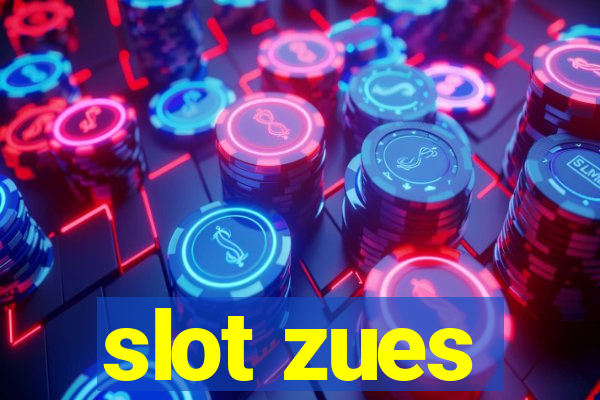 slot zues