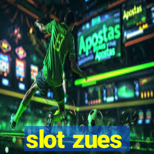 slot zues