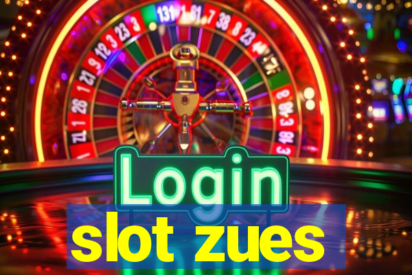 slot zues