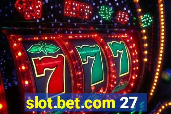 slot.bet.com 27