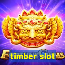 timber slot