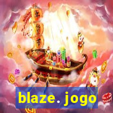 blaze. jogo