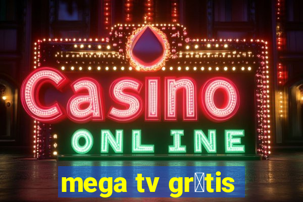 mega tv gr谩tis