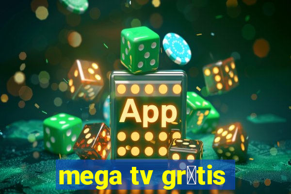 mega tv gr谩tis