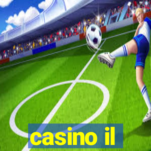 casino il