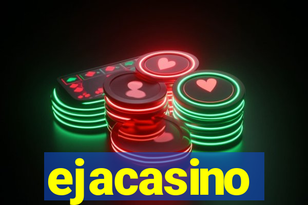 ejacasino