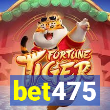 bet475