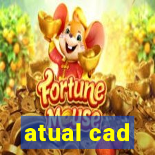 atual cad