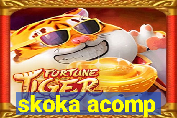 skoka acomp