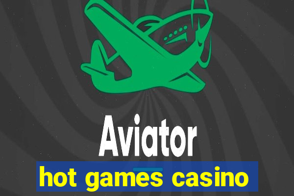 hot games casino