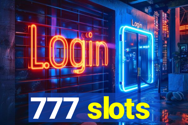 777 slots