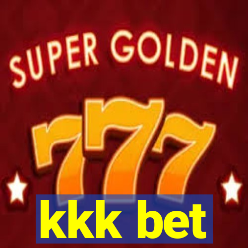 kkk bet