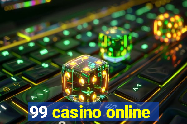 99 casino online