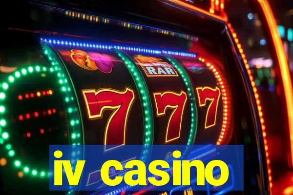 iv casino