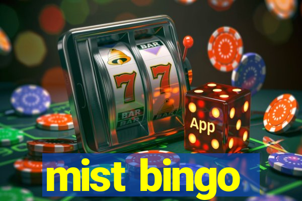 mist bingo