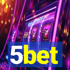 5bet