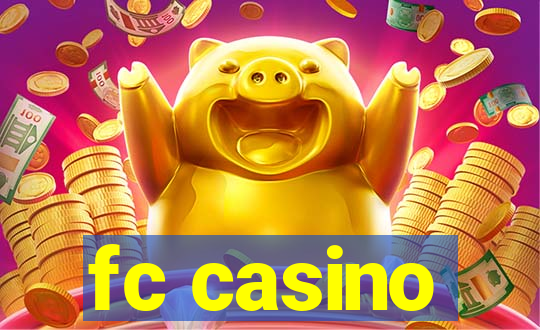 fc casino