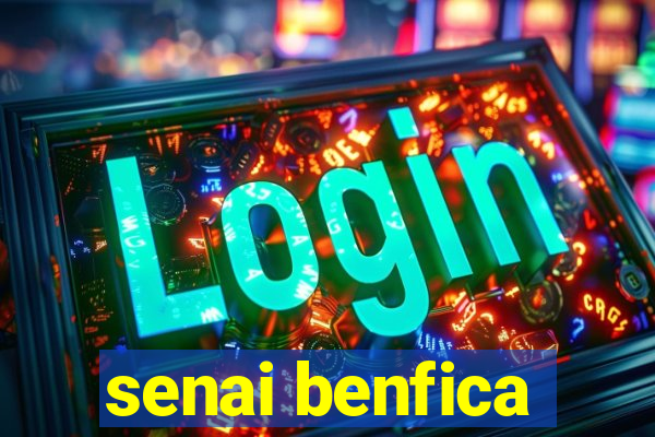 senai benfica