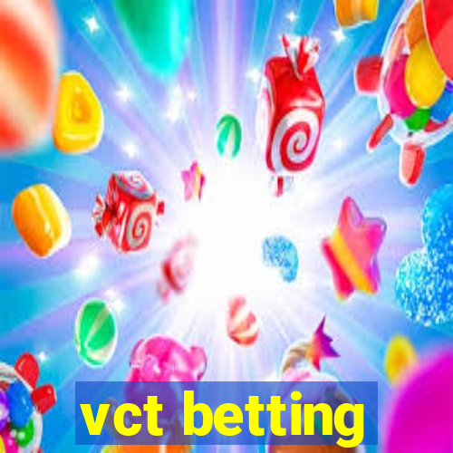 vct betting