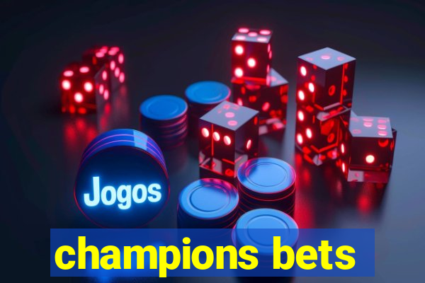 champions bets