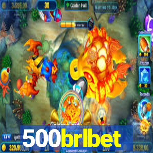 500brlbet