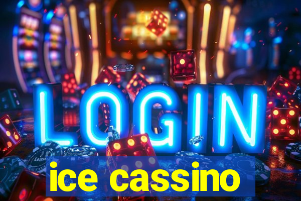 ice cassino